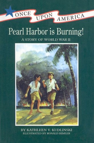 Pearl Harbor Is Burning!: A Story of World War II - Click to Buy