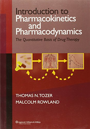 Introduction to Pharmacokinetics and Pharmacodynamics: The Quantitative Basis of Drug Therapy - Click to Buy