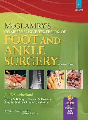 McGlamry's Comprehensive Textbook of Foot and Ankle Surgery, Volume 1 and Volume 2 - Click to Buy