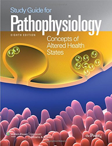 Study Guide for Pathophysiology Concepts of Altered Health States - Click to Buy