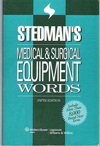 Stedman's Medical & Surgical Equipment Words - Click to Buy