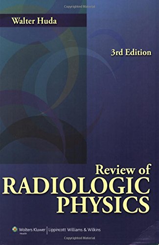 Review of Radiologic Physics - Click to Buy