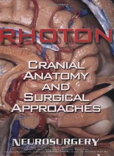 Rhoton's Cranial Anatomy and Surgical Approaches - Click to Buy
