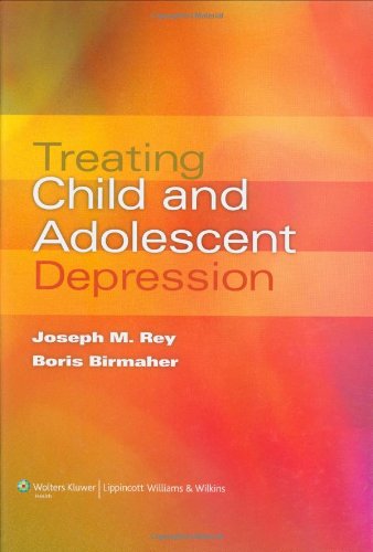 Treating Child and Adolescent Depression - Click to Buy