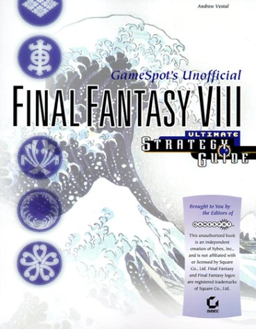 Final Fantasy VIII: Gamespot's Unofficial Ultimate Strategy Guide - Click to Buy