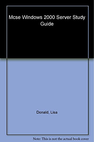MCSE: Windows 2000 Server Study Guide (2nd edition) - Click to Buy