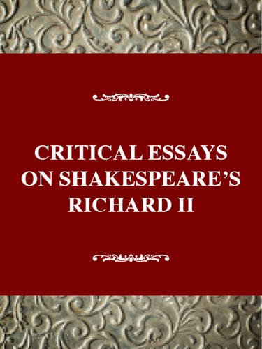 Critical Essays on Shakespeare's Richard II - Click to Buy