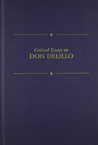 Critical Essays on Don Delillo: Critical Essays on Don Delillo - Click to Buy