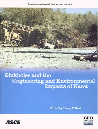 Sinkholes And the Engineering And Environmental Impacts of Karst: Proceedings of the 10th Multidisciplinary Conference - Click to Buy