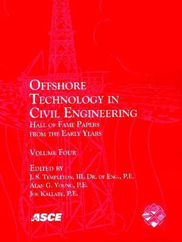 Offshore Technology in Civil Engineering: Hall of Fame Papers from the Early Years (4) - Click to Buy