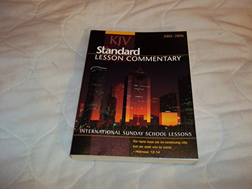 KJV Standard Lesson Commentary 2005-2006: International Sunday School Lessons - Click to Buy