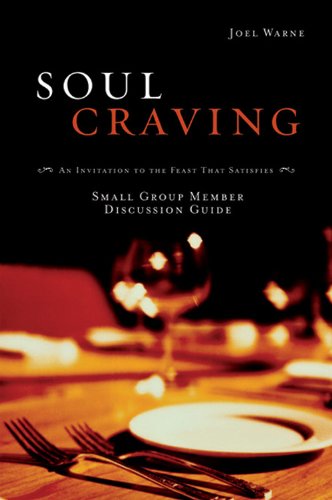 Soul Craving Group Member Discussion Guide - Click to Buy