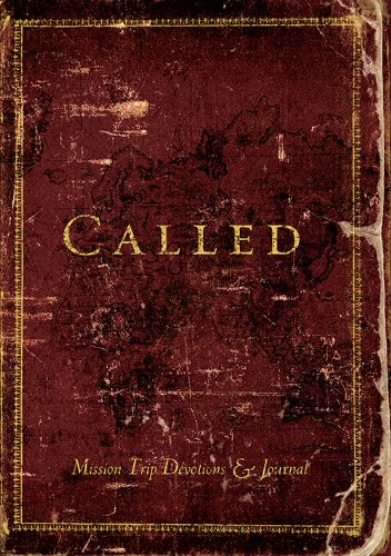Called (Mission Trip Devotions & Journals) - Click to Buy
