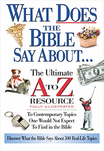 What Does the Bible Say About... - Click to Buy