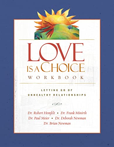 Love Is a Choice Workbook: Letting Go of Unhealthy Relationships - Click to Buy