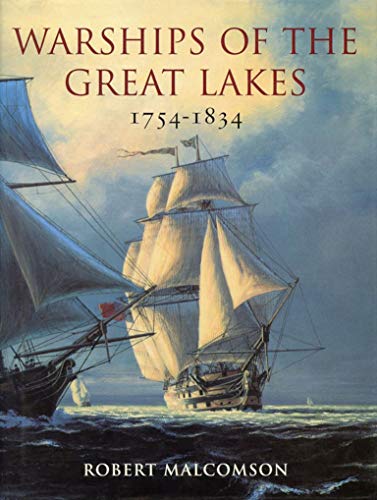 Warships of the Great Lakes 1754-1834 - Click to Buy