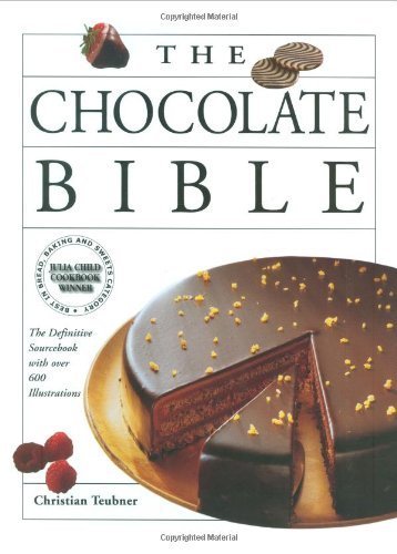 The Chocolate Bible: The Definitive Sourcebook, With Over 600 Illustrations - Click to Buy
