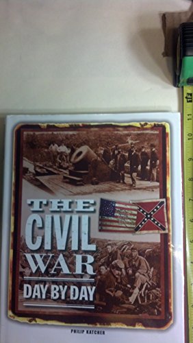 The Civil War Day By Day - Click to Buy
