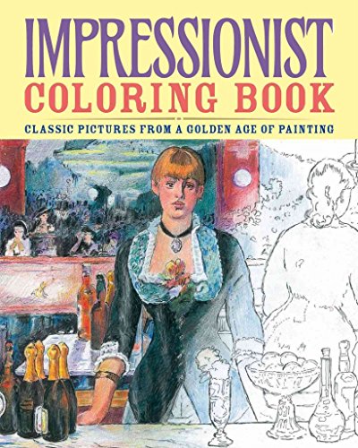 Impressionist Coloring Book: Classic Pictures from a Golden Age of Painting (Chartwell Coloring Books, 3) - Click to Buy