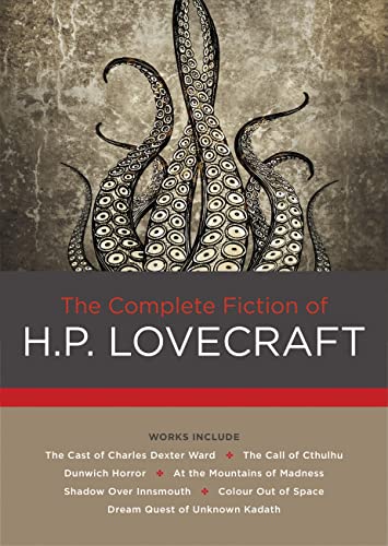 The Complete Fiction of H. P. Lovecraft (Volume 2)
