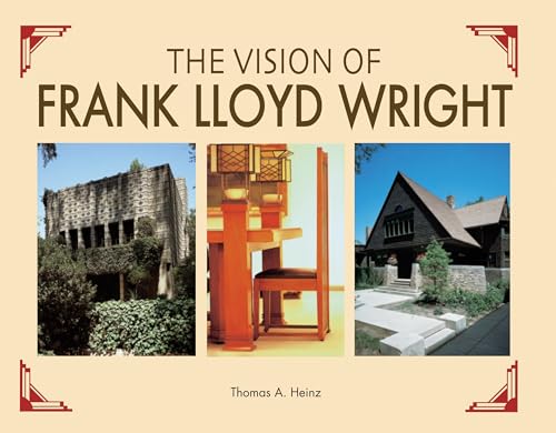 The Vision of Frank Lloyd Wright: A complete guide to the designs of an architectural genius - Click to Buy
