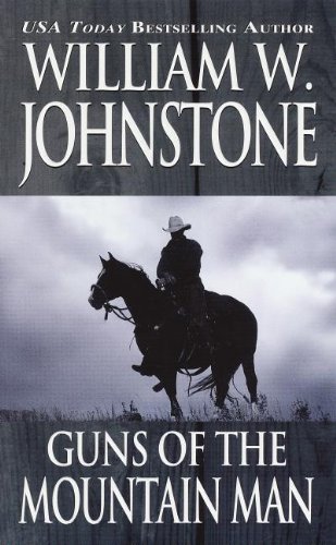 GUNS OF THE MOUNTAIN MAN - Click to Buy