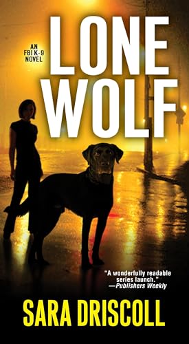 Lone Wolf (An F.B.I. K-9 Novel)