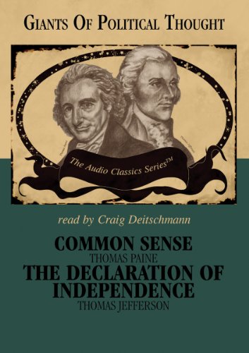 Common Sense And the Declaration of Independence: Giants of Political Thougth, Library Edition - Click to Buy