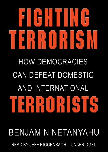 Fighting Terrorism Lib/E: How Democracies Can Defeat Domestic and International Terrorism - Click to Buy