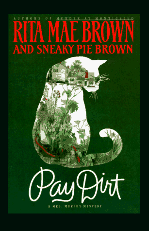 Pay Dirt Or, Adventures at Ash Lawn - Click to Buy
