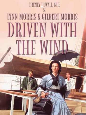 Driven with the Wind (Cheney Duvall, M.D. Series #8)