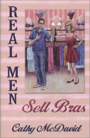 Real Men Sell Bras (Five Star First Edition Romance Series) - Click to Buy