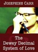The Dewey Decimal System of Love - Click to Buy