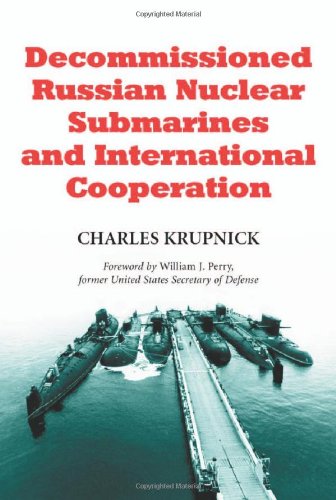 Decommissioned Russian Nuclear Submarines and International Cooperation - Click to Buy