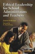 Ethical Leadership for School Administrators and Teachers - Click to Buy