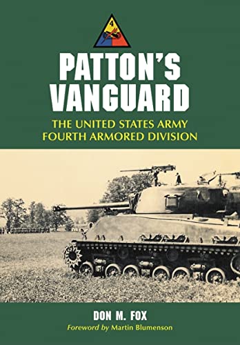 Patton's Vanguard: The United States Army Fourth Armored Division - Click to Buy