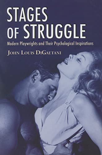Stages of Struggle: Modern Playwrights and Their Psychological Inspirations - Click to Buy
