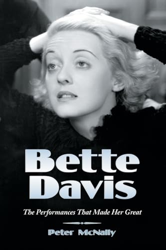 Bette Davis: The Performances That Made Her Great - Click to Buy