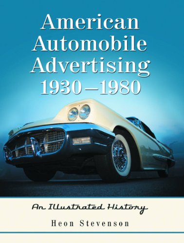 American Automobile Advertising, 1930-1980: An Illustrated History - Click to Buy