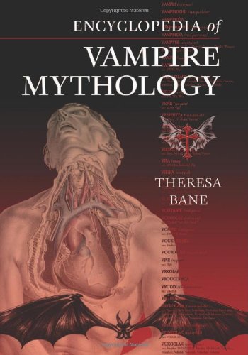 Encyclopedia of Vampire Mythology - Click to Buy