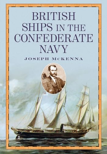 British Ships in the Confederate Navy - Click to Buy