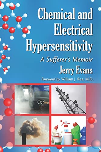 Chemical and Electrical Hypersensitivity: A Sufferer's Memoir - Click to Buy