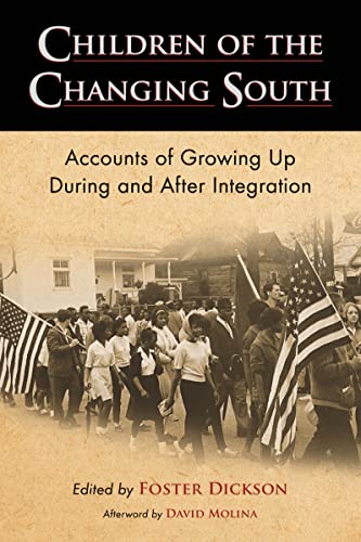 Children of the Changing South: Accounts of Growing Up During and After Integration - Click to Buy