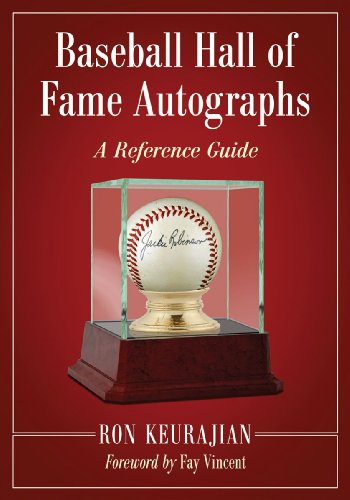 Baseball Hall of Fame Autographs: A Reference Guide - Click to Buy