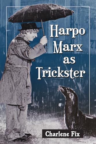 Harpo Marx as Trickster