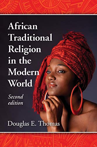 African Traditional Religion in the Modern World, 2d ed. - Click to Buy