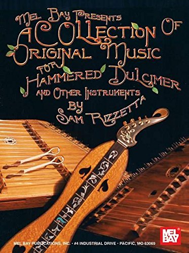 A Collection of Original Music for Hammered Dulcimer and Other Instruments - Click to Buy