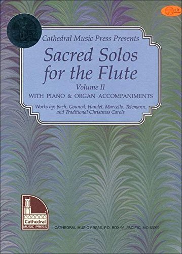 Cathedral Music Press Presents Sacred Solos for the Flute 2 - Click to Buy