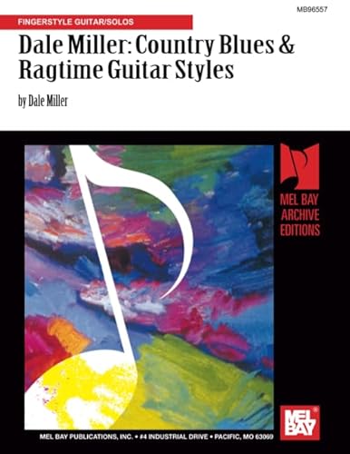 Dale Miller/Country Blues & Ragtime Guitar Styles: Fingerstyle Guitar/Solos - Click to Buy