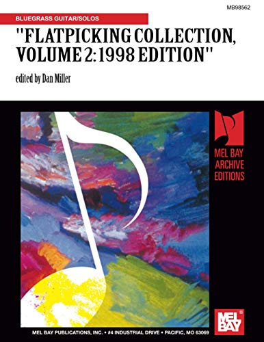Flatpicking Collection Volume 2: 1998 Edition